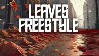 TRAP24- LEAVES FREESTYLE (official audio)