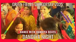 Dandiya Night | Durga Puja Navami Evening 2025 | Dance with Dandiya Beats | Green Fields Durga Puja