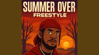 Summer Over Freestyle (feat. Marc Clayton)