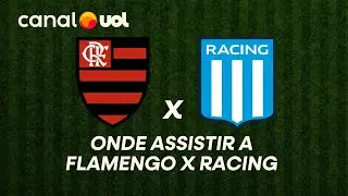 FLAMENGO X RACING: ONDE ASSISTIR &Agrave; TRANSMISS&Atilde;AO VIVO DO JOGO E HOR&Aacute;RIO PELA LIBERTADORES