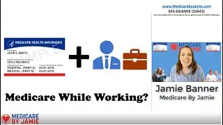 Medicare Enrollment While Working: Can You Enroll Before Retirement?