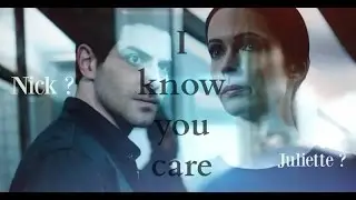 Nick + Juliette { I know you care }