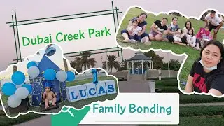 Dubai Creek Park Part 1| Family Bonding | Photoshoot for Baby Lucas' 1st Birthday