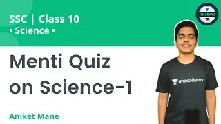 Menti Quiz on Science- 1 | SSC Class 10 | Science | Aniket Mane
