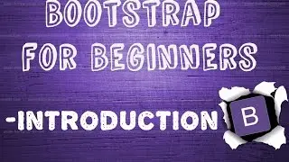 Bootstrap for Beginners : Introduction