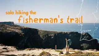Fisherman&rsquo;s Trail in Portugal: Mein ungesch&ouml;ntes Tagebuch [solo]