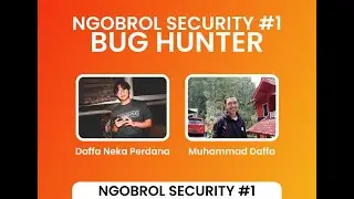 Ngosec : Ngobrol Security - Bug Hunter Ft Muhammad Daffa #1