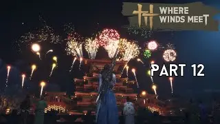 Lost in Ancient China | Where Winds Meet Exploration