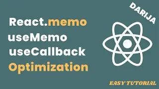 React Memo | useMemo | useCallback - Optimize Performance of your React Applications Darija |الدارجة