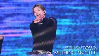 250111 SMTOWN - Something About U