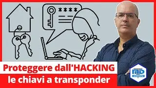 Proteggere dall'HACKING le chiavi a transponder