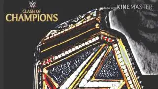 WWE Clash of Champions Theme song 2016 