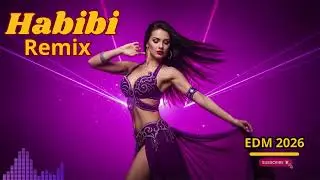 Arabic Habibi EDM 🔥 Nonstop Club Party Mix (Viral Bass 2026)