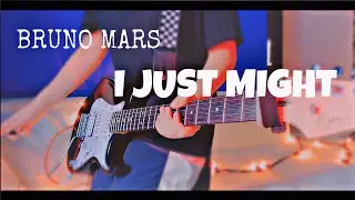 Bruno Mars - I Just Might ( Vintage-Style ) GUITAR COVER - by kookieguitar