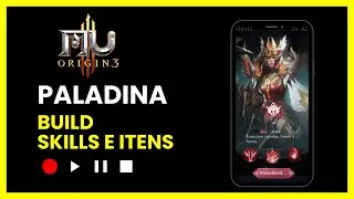 Paladina Dano Fogo Build Completa &ndash; Skills, Atributos, Itens e Dicas! | MU Origin 3
