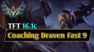 TFT | Challenger Coaching: Diamond Draven Fast 9 VOD | 16.1C