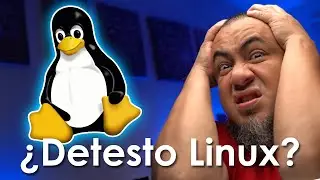 &iquest;Es cierto que DETESTO LINUX?