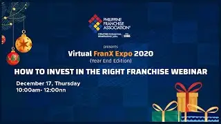 Virtual FranX Expo 2020 - Investing in the Right Franchise Webinar Day 2 Session