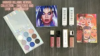 RANVIER VILLAMIL REVIVAL COLLECTION - SWATCHES AND LOOK - INDIE MAKEUP