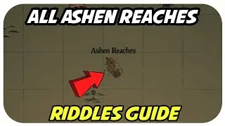 All Ashen Reaches Riddles Guide | Sea Of Thieves |