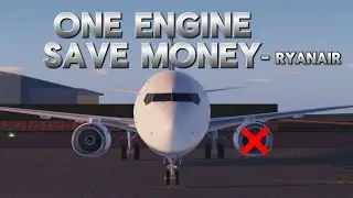 Only Using One Engine Because Ryanair Wants to Save Money - Roblox - Project Flight