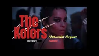 The Kolors - Italo Disco ( Alexander Nagaev remix )