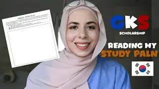 Reading my study plan (GKS Korea Scholarship embassy track)