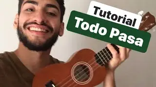 Como tocar TODO PASA los piojos UKELELE acordes y letra - TUTORIAL TODO PASA ukelele los piojos