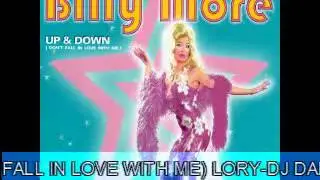 BILLY MORE / JOHN BIANCALE - Up & Down (Don't fall in love with me) LORY-DJ DANCECORE REMIX 2012