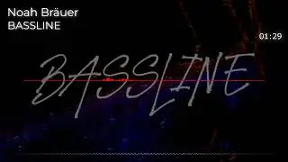 Noah Br&auml;uer - Bassline 🎸 [Instrumental] (Copyright Free) No.39