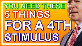 THESE 5 REQUIREMENTS MUST OCCUR FIRST BEFORE A 4TH OR 5TH STIMULUS CAN BE PAID OUT.