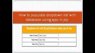 How to populate dropdown list with database using ajax in jsp