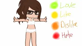 | Love, Like, Dislike, Hate Meme/Trend | TW: Revealing Clothes | OG: &bull;Dylan&bull; and -Bugga- |