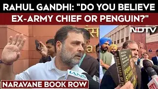 Parliament News LIVE | Rahul Gandhi On Naravane Book Row: 