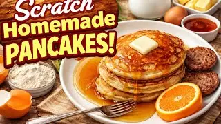 Fluffy Scratch Homemade Pancakes &ndash; Easy Old-Fashioned Breakfast Recipe