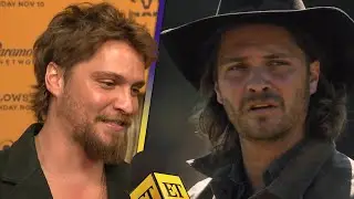 'Yellowstone's Luke Grimes on What's Changed Since Season 1 Premiere  (Exclusive)