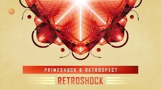 Primeshock & Retrospect  - Retroshock (Official Video)