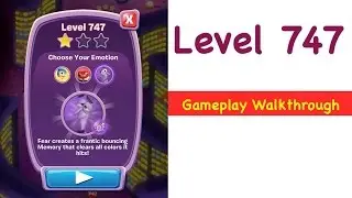 Inside Out Thought Bubbles - Level 747 - Tips and Strategy Gameplay Walkthrough No Boosters