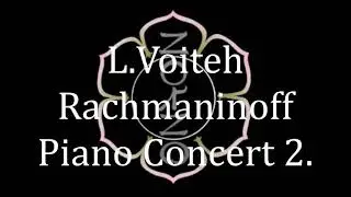 NEWPAST:L.Voiteh/Rachmaninoff/Piano Concert no 2