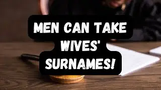 Breaking Patriarchy : Court Ruling Gives Men Surname Choice