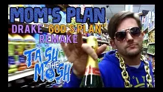 MOM'S PLAN---