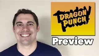 Dragon Punch Preview