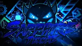 [Verified] Sapphire (Insane-Extreme Demon?) by TeamAEㅣOur very old megacollab