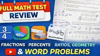 Full Math Test Review (Fractions, Percents, Ratios, Geometry & Word Problems) | Step-by-Step