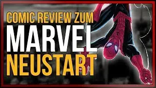 Der gro&szlig;e MARVEL NEUSTART | Die AVENGERS, DEADPOOL & SPIDER-MAN sind zur&uuml;ck! | [Panini]