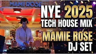 The Ultimate New Year's Eve Party Mix 2026 🥂 (Tech House DJ Set - Mamie Rose)