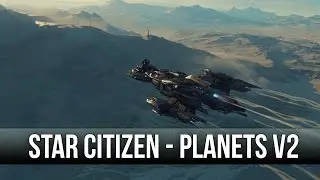 Star Citizen - Planetary Tech and the Future of SC - Discussion