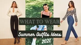 Outfits Ideas for Summer 2021 |  Summer Fashion Trends |Summer Outfits Ideas | Summer Lookbook 2021