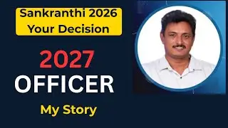 Sankranthi 2026 &ndash; Your Decision | 2027 Officer Motivation | My Story