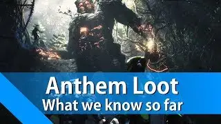 Anthem: Loot So Far [News/Discussion]